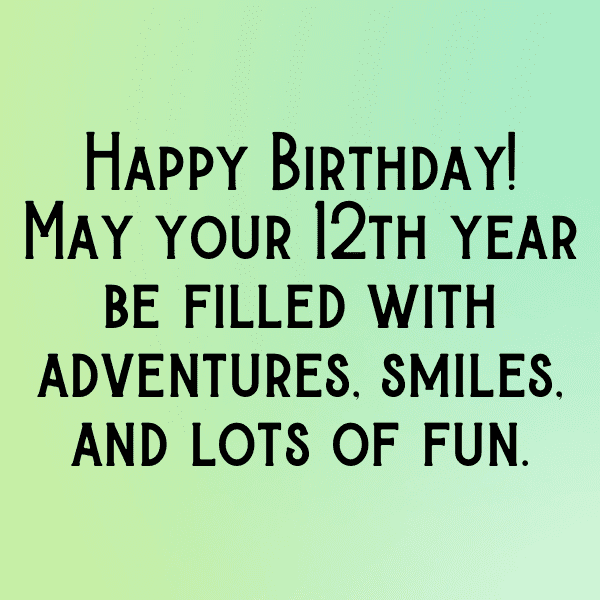 12th Birthday Captions Image For Instagram-wK0S04