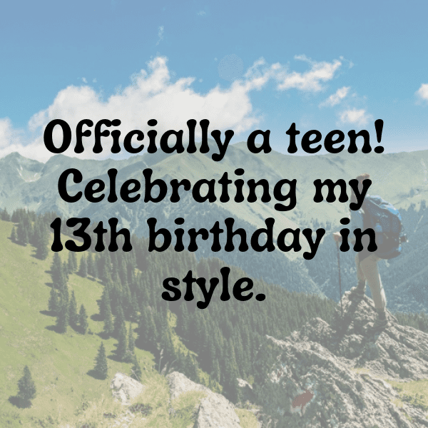 13th Birthday Captions Image For Instagram-Ha8uSn