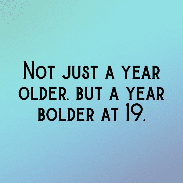 19th Birthday Captions Image For Instagram-IK1VWd