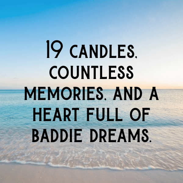 19th Birthday Captions Image For Instagram-XQKVgL