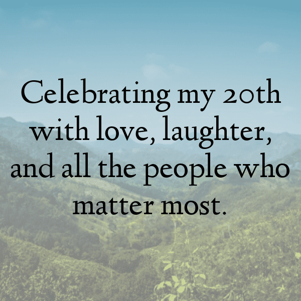 20th Birthday Captions Photo For Instagram-KVh4oB
