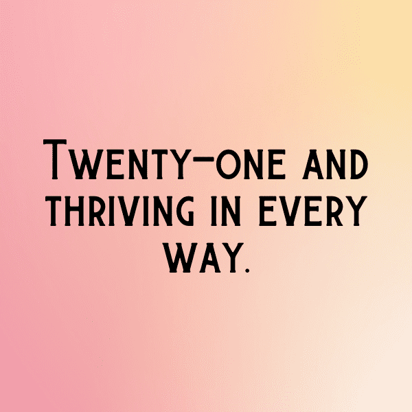 21st Birthday Captions Photo For Instagram-l8E0pA