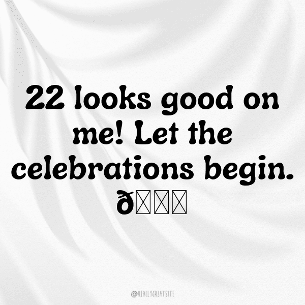 22nd Birthday Captions Image For Instagram-BQJgwN