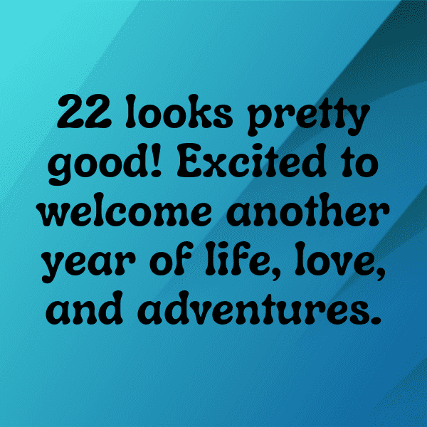 22nd Birthday Captions Image For Instagram-Z31MKQ