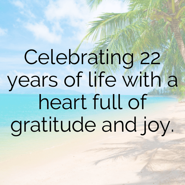 22nd Birthday Captions Photo For Instagram-l3zn7I