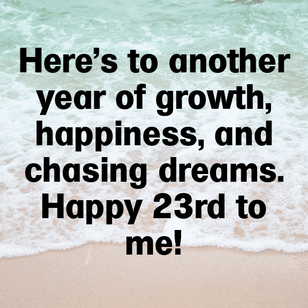 23rd Birthday Captions Image For Instagram-6MIlNC