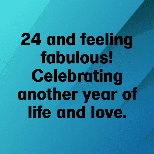 24th Birthday Captions Image For Instagram-xnTiuK