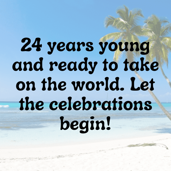 24th Birthday Captions Photo For Instagram-1oYz5T