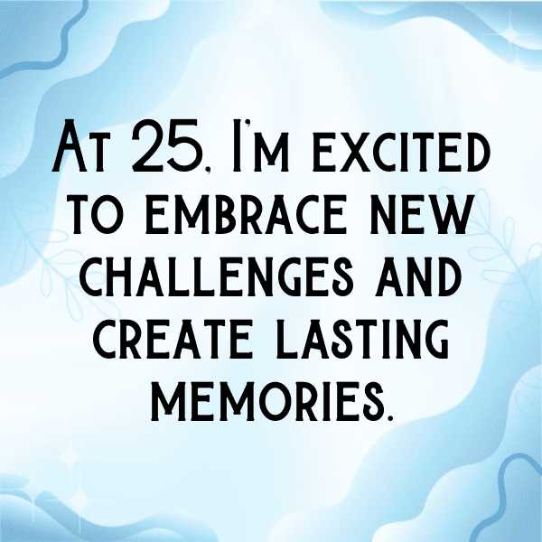 25th Birthday Captions Image For Instagram-A5Mpri