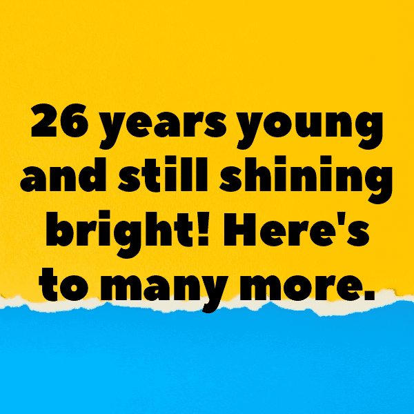 26th Birthday Captions Photo For Instagram-Lif9R3