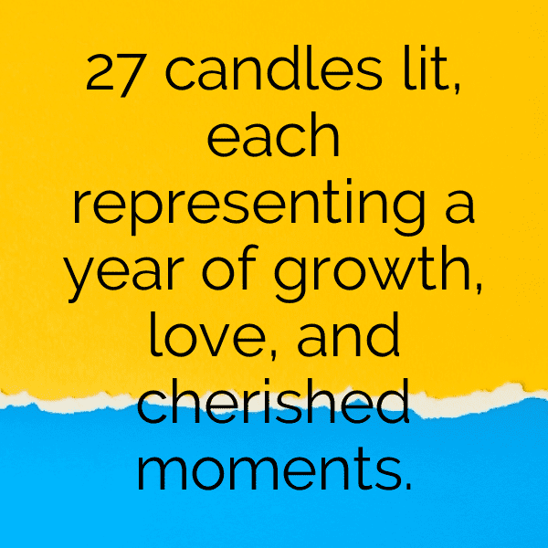 27th Birthday Captions Photo For Instagram-SD9ylP