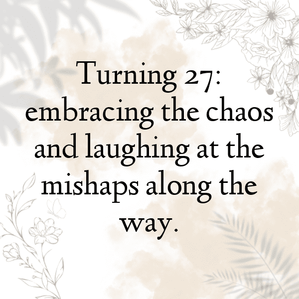 27th Birthday Captions Photo For Instagram-yVtOGg