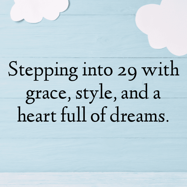 29th Birthday Captions Image For Instagram-Lb0rUK