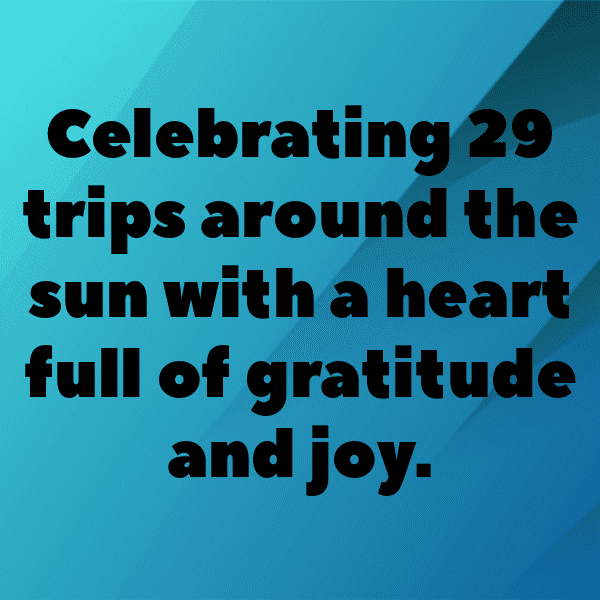 29th Birthday Captions Photo For Instagram-XeylkW