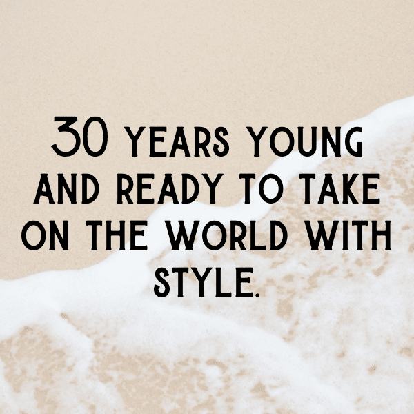 30th Birthday Captions Image For Instagram-n3zEFH