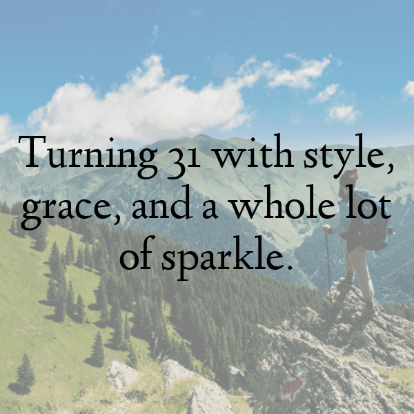 31st Birthday Captions Image For Instagram-QvcosC