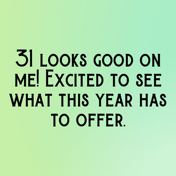 31st Birthday Captions Image For Instagram-UilLcC