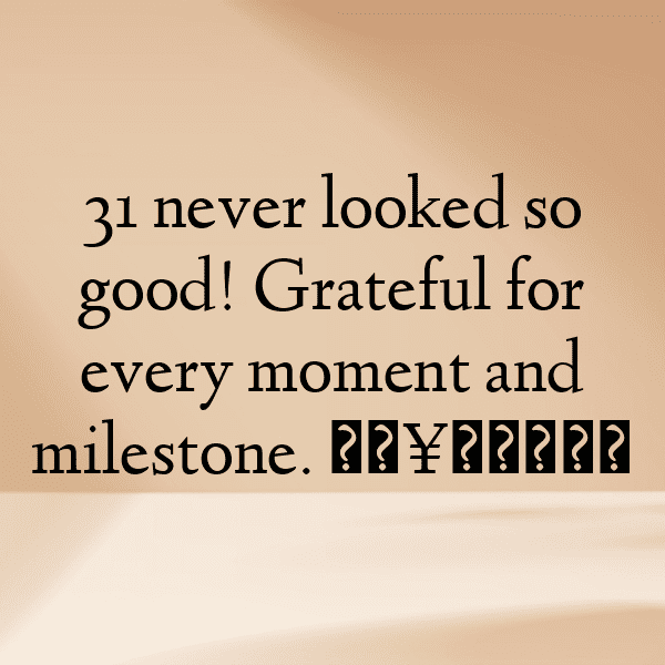 31st Birthday Captions Photo For Instagram-josWVz