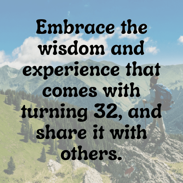 32nd Birthday Captions Image For Instagram-8IjT5C