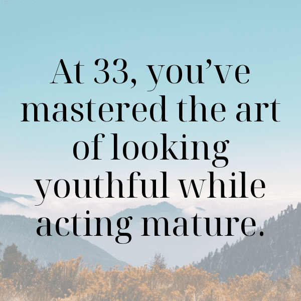 33rd Birthday Captions Image For Instagram-voL00z