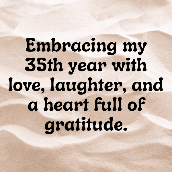 35th Birthday Captions Photo For Instagram-wqsQue
