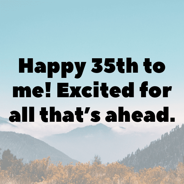 35th Birthday Captions Photo For Instagram-Wwx22y