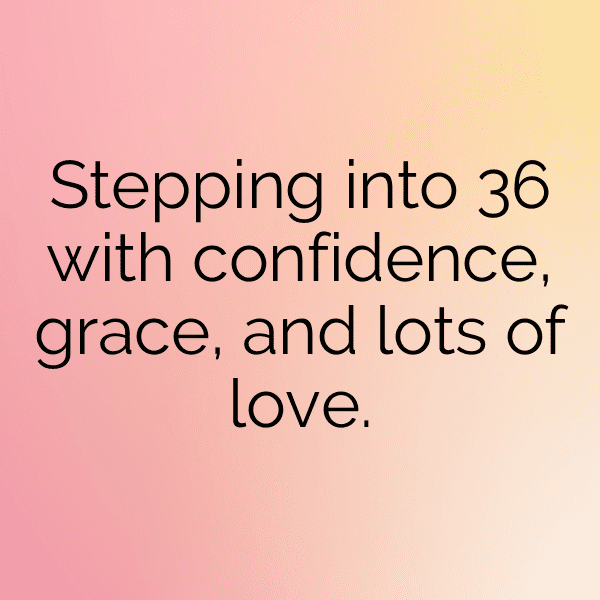 36th Birthday Captions Photo For Instagram-E6SjOr