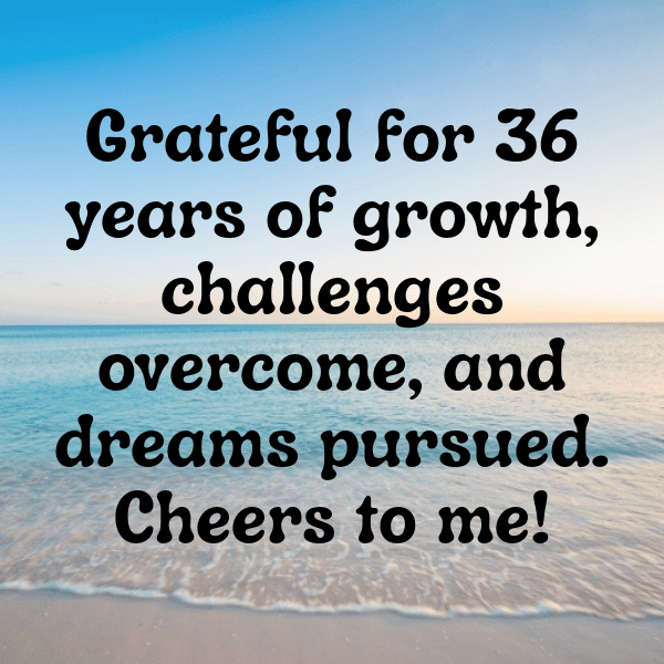 36th Birthday Captions Photo For Instagram-PyJZYT