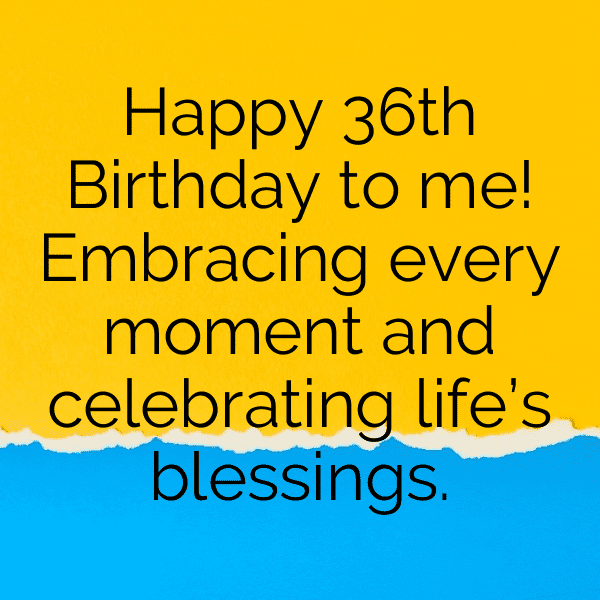 36th Birthday Captions Photo For Instagram-xCGoMx