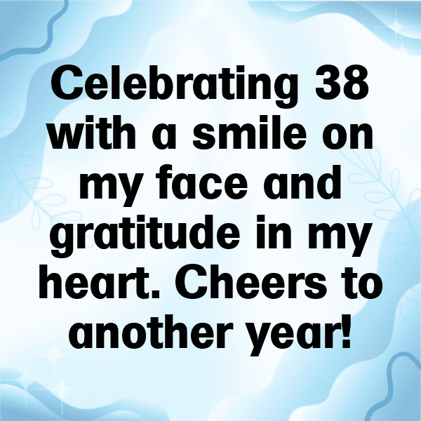 38th Birthday Captions Image For Instagram-voPdNn