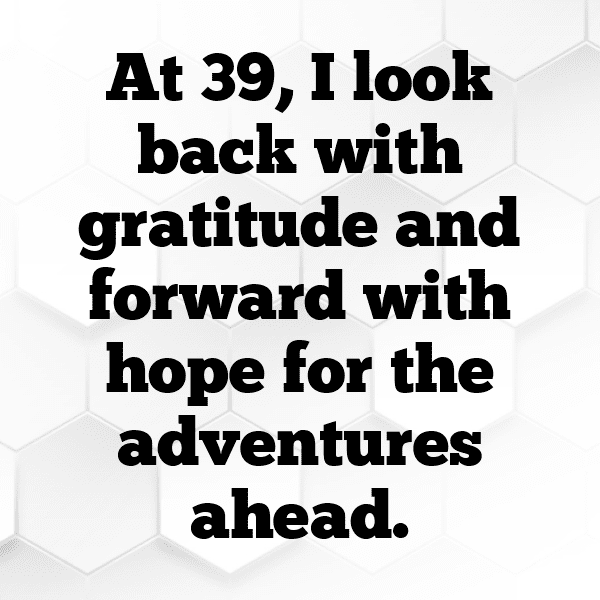 39th Birthday Captions Image For Instagram-pNQKv5