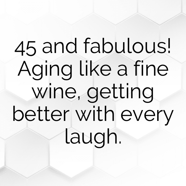 45th Birthday Captions Image For Instagram-htbQWo