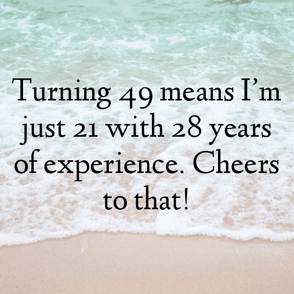 49th Birthday Captions Image For Instagram-Yd8uoc