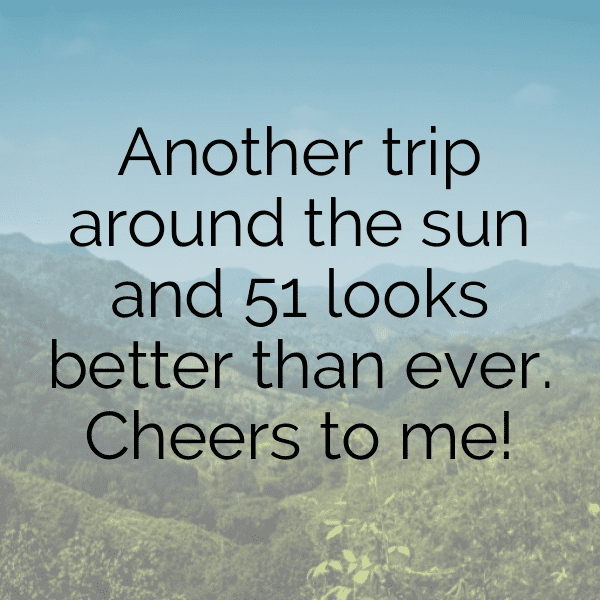 51st Birthday Captions Image For Instagram-yDGTop