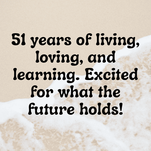 51st Birthday Captions Photo For Instagram-ANc6xJ