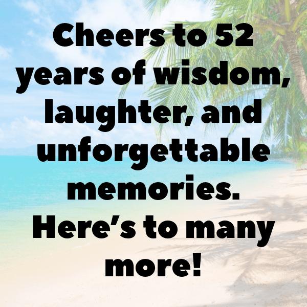 52nd Birthday Captions Photo For Instagram-e9Wmi2