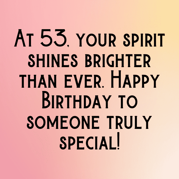 53rd Birthday Captions Image For Instagram-SW03rK