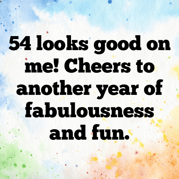 54th Birthday Captions Photo For Instagram-6FCCQe