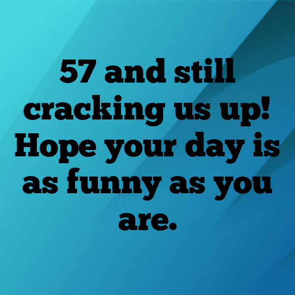 57th Birthday Captions Photo For Instagram-aE60gK