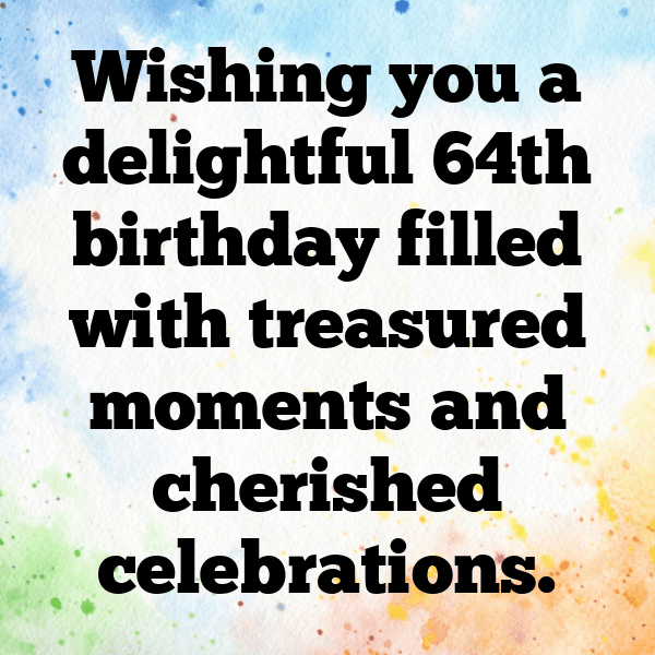 64th Birthday Captions Image For Instagram-GXTQAB