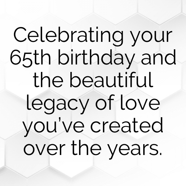 65th Birthday Captions Photo For Instagram-Rgke90