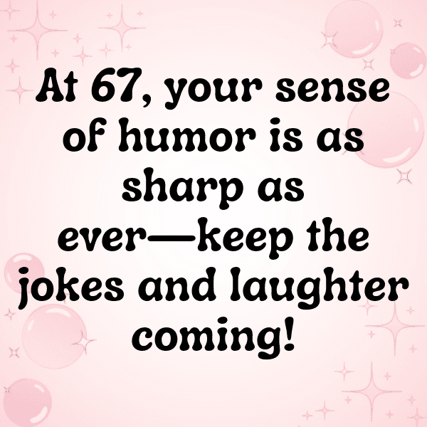 67th Birthday Captions Image For Instagram-jUk9TR