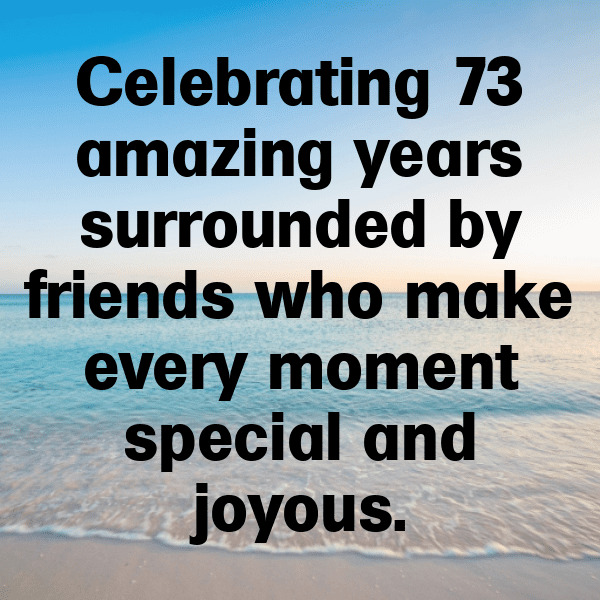 73rd Birthday Captions Image For Instagram-RYJd8t