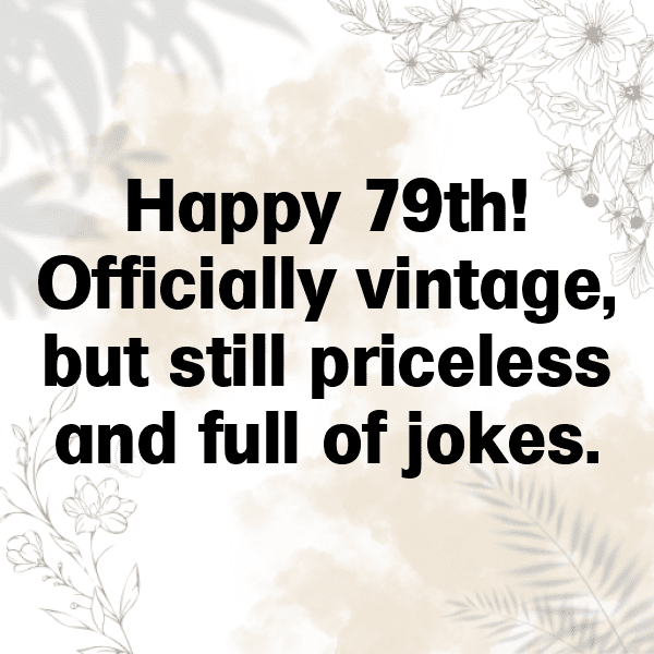 79th Birthday Captions Image For Instagram-PvNTUG