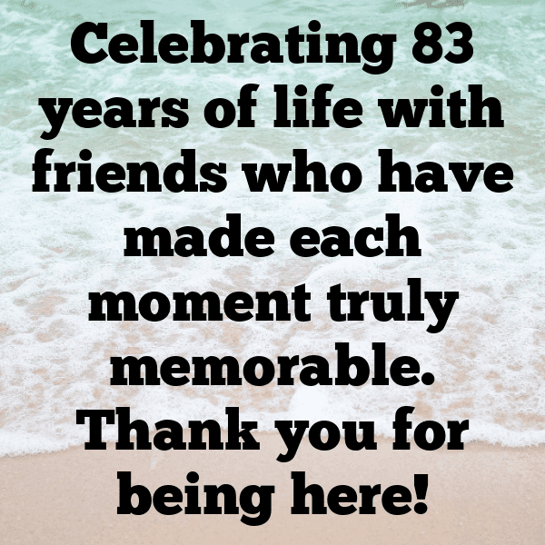 83rd Birthday Captions Photo For Instagram-2kAVfB