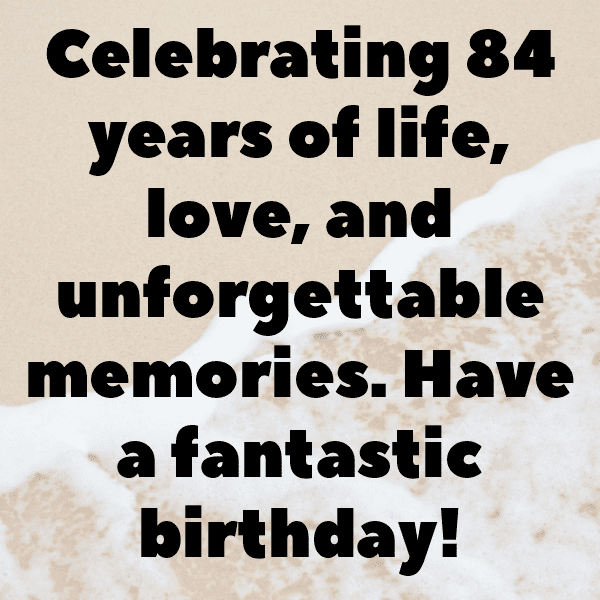 84th Birthday Captions Photo For Instagram-NWZdqc