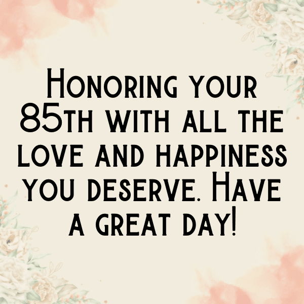 85th Birthday Captions Photo For Instagram-1X3HoC