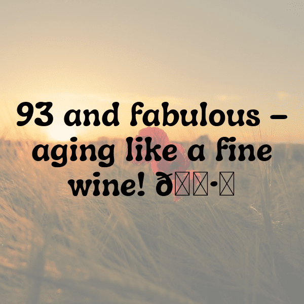 93rd Birthday Captions Image For Instagram-qpQOuD