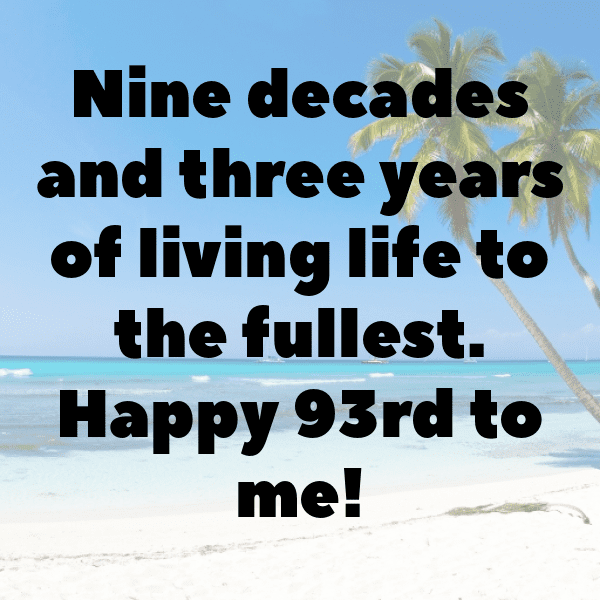 93rd Birthday Captions Image For Instagram-Wv92HW