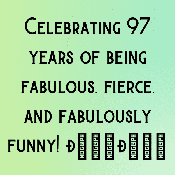 97th Birthday Captions Image For Instagram-LsyIxv